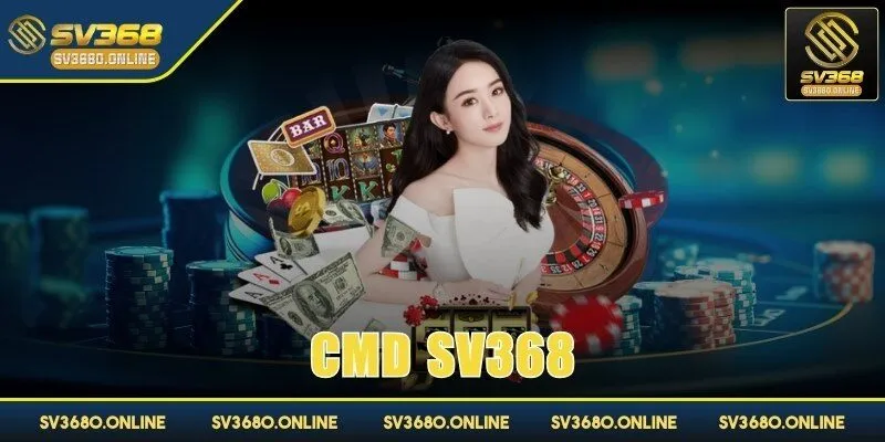 CMD SV368 - Nơi quy tụ các tay chơi đam mê cá cược 1 cmd sv368 anh dai dien